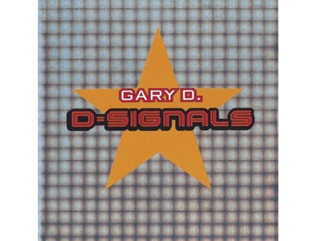Cd D-signals, Gary D. Djs Present