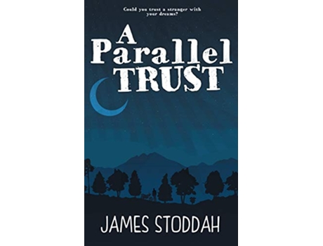 Livro A Parallel Trust de James Stoddah (Inglês)