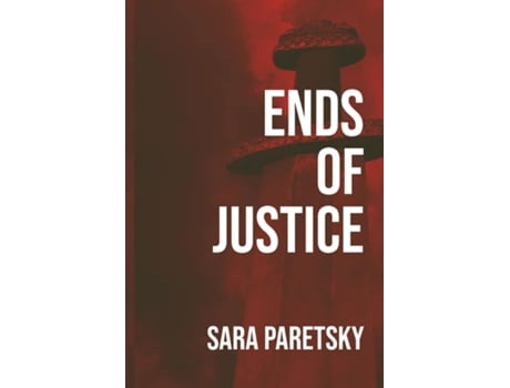 Livro Ends Of Justice De Sara Paretsky (inglês)