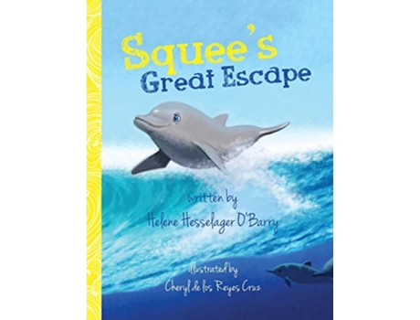 Livro Squee's Great Escape de Helene O'Barry (Inglês)