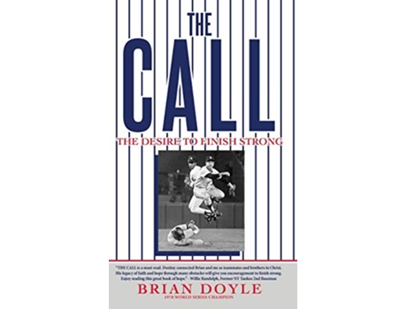 Livro The Call The Desire to Finish Strong de Brian Doyle (Inglês)