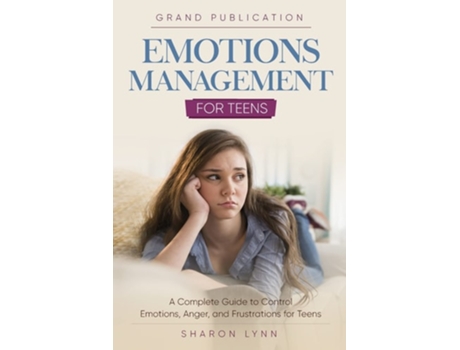 Livro Emotions Management For Teens De Grand Publication E Sharon Lynn (inglês)
