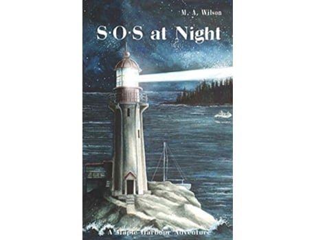 Livro SOS At Night Maple Harbour Adventures de M A Wilson (Inglês)