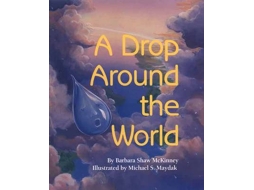 Livro a drop around the world de barbara shaw mckinney (inglês)