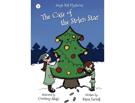 Livro The Case of the Stolen Star Jingle Bell Mysteries Book 1 de Nana Ferrell (Inglês)