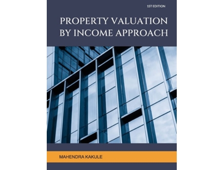 Livro Property Valuation by Income Approach de Mahendra Kakule ( Inglês )