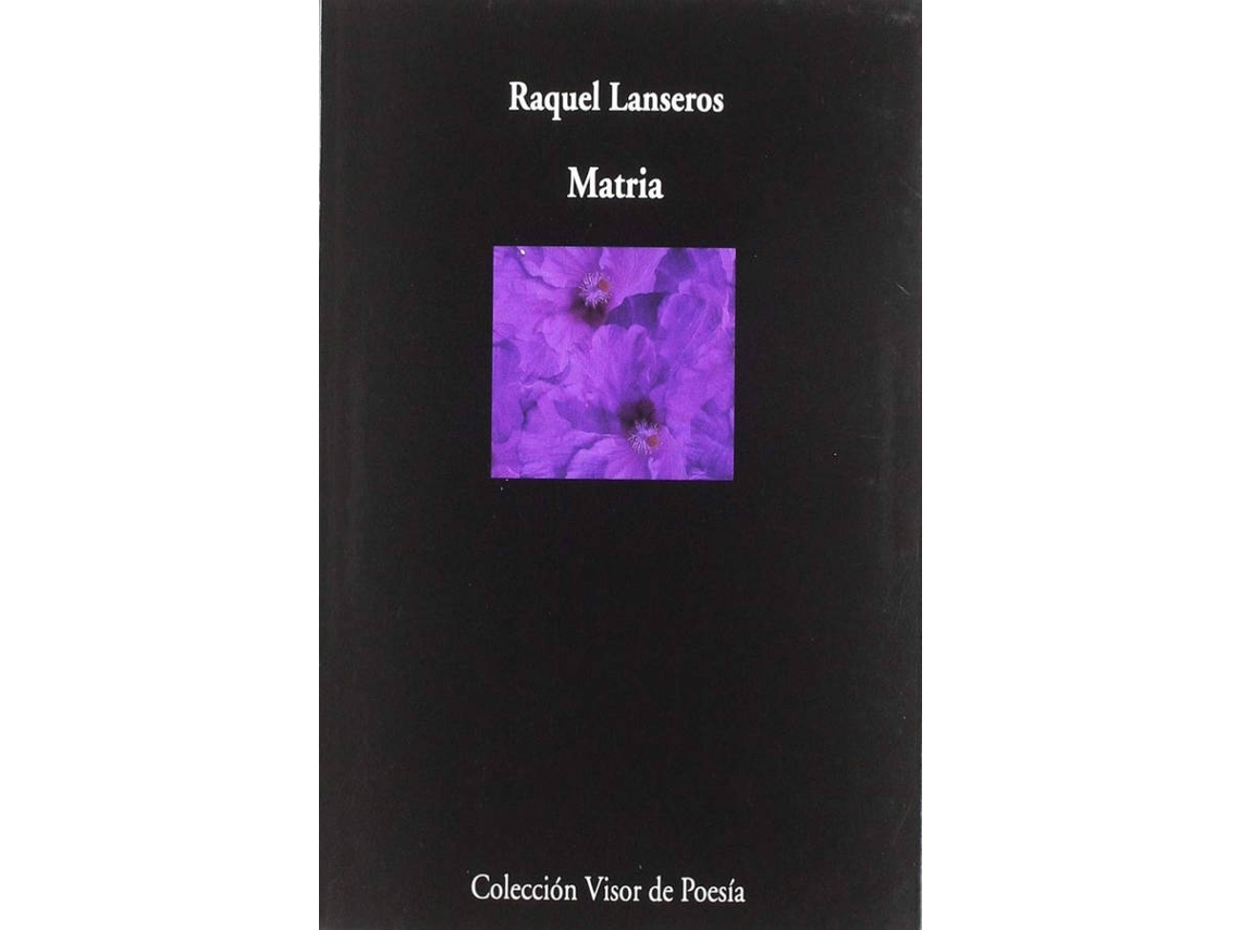 Livro Matria de Raquel Lanseros (Espanhol)