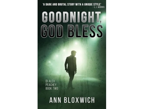 Livro Goodnight, God Bless DI Alex Peachey Book Two de Ann Bloxwich (Inglês)