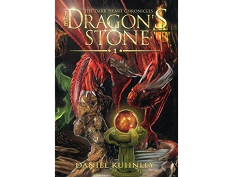 Livro The Dragons Stone De Daniel Kuhnley (inglês - Capa Dura)