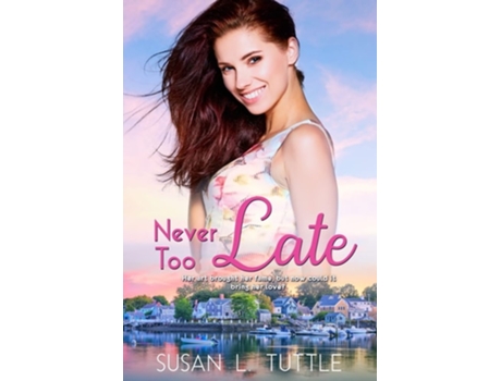 Livro Never Too Late de Susan L Tuttle (Inglês)