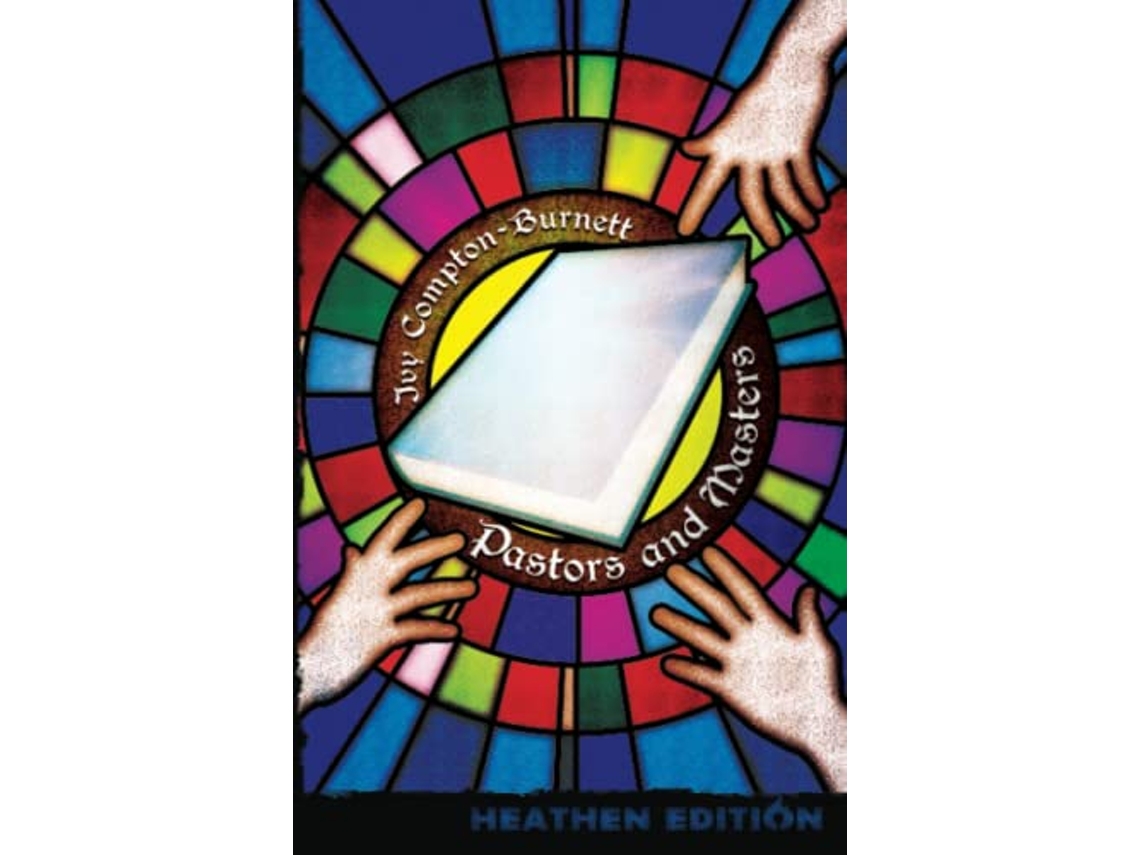 Livro Pastors and Masters Heathen Edition de Ivy ComptonBurnett (Inglês)