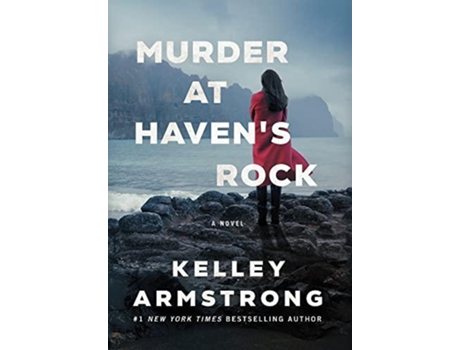 Livro Murder at Havens Rock de Kelley Armstrong (Inglês)