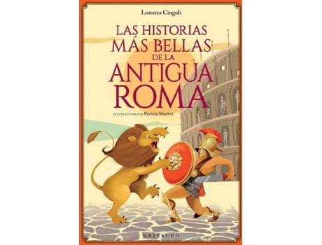 Livro Las Historias Más Bellas De La Antigua Roma de Cingoli Lorenza (Espanhol)