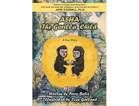 Livro Asha the Gorilla Child de Perry Beliz (Inglês)