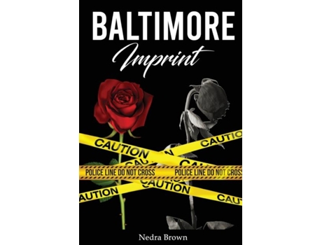 Livro Baltimore Imprint De Nedra Brown (inglês)