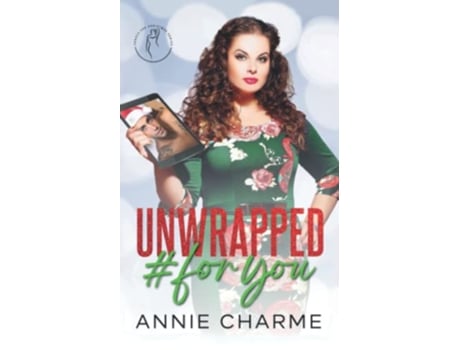 Livro Unwrapped For You Curves For Christmas 18 de Annie Charme (Inglês)
