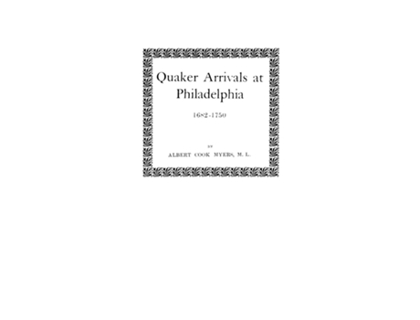 Livro Quaker Arrivals At Philadelphia, 1682-1750 De Albert Cook Myers (inglês)