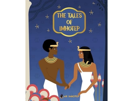 Livro The Tales of Imhotep de Mr Imhotep (Inglês)
