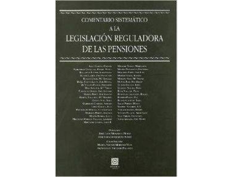 Livro Comentario Sistematico A La Legislacion Reguladora De Las Pensiones de Jose Luis Monereo Pérez (Espanhol)