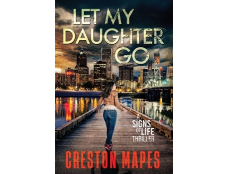 Livro Let My Daughter Go de Creston Mapes (Inglês - Capa Dura)