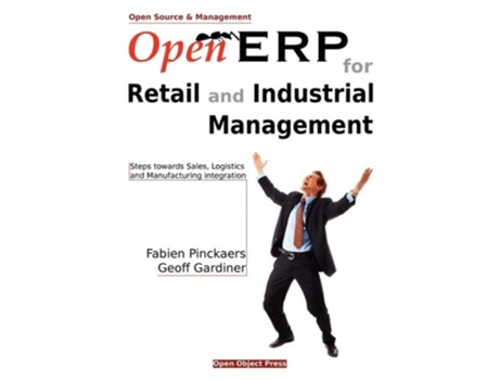 Livro Open ERP for Retail and Industrial Management de Fabien Pinckaers Geoff Gardiner (Inglês)