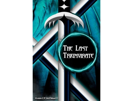 Livro The Last Triumvirate de Karen CP McDermott (Inglês)