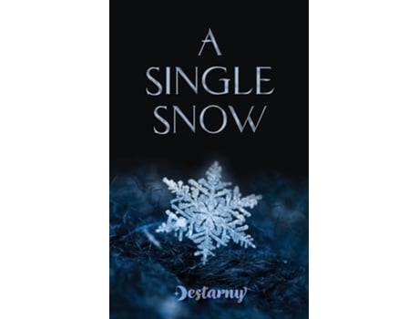 Livro A Single Snow de Destarny (Inglês)