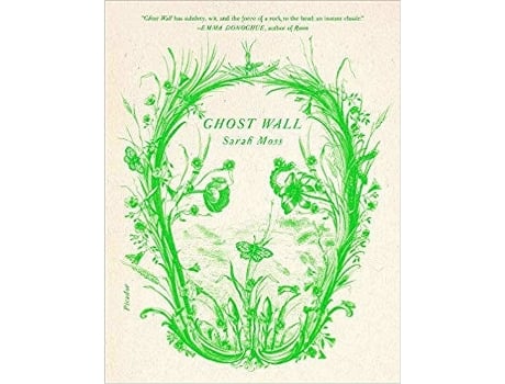 Livro Ghost Wall de Sarah Moss