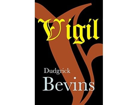 Livro Vigil De Dudgrick Bevins (inglês)