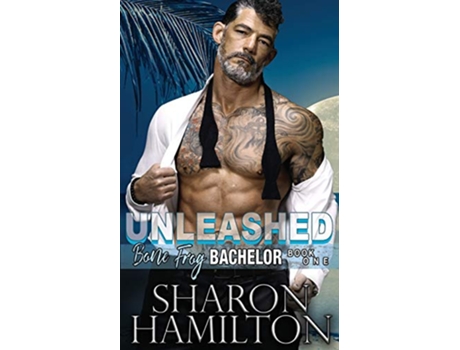Livro Unleashed Bone Frog Bachelor de Sharon Hamilton (Inglês)