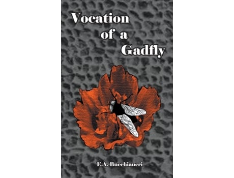 Livro Vocation Of A Gadfly De E A Bucchianeri (inglês)