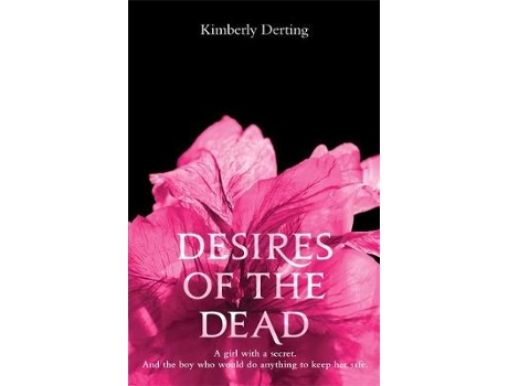 Livro desires of the dead de kimberly derting (inglês)