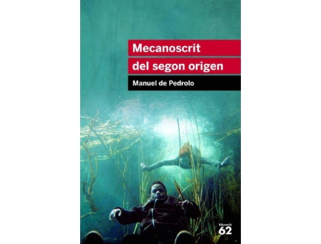 Livro Mecanoscrit del segon origen de Manuel De Pedrolo