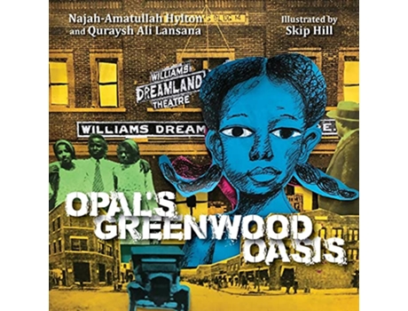 Livro Opals Greenwood Oasis de Quraysh Ali Lansana NajahAmatullah Hylton (Inglês)
