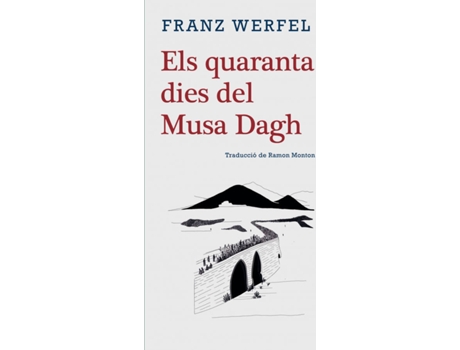 Livro Els Quaranta Dies Del Musa Dagh de Franz Werfel (Catalão)