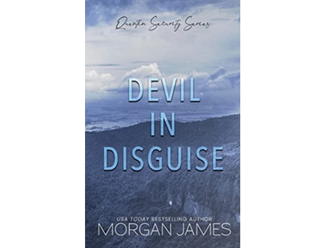 Livro Devil in Disguise Quentin Security Series de Morgan James (Inglês)