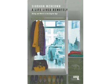 Livro A Life Lived Remotely de Siobhan Mckeown