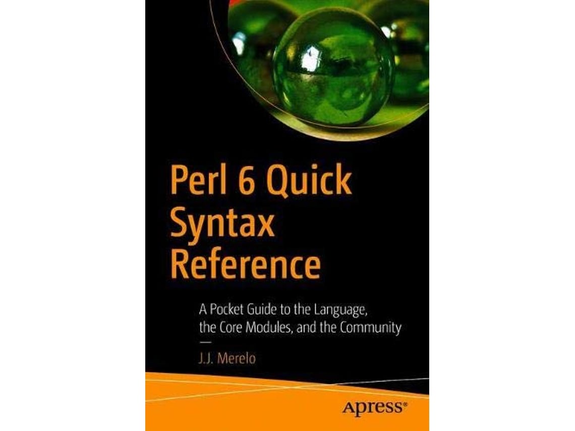 Livro Perl 6 Quick Syntax Reference de Jj Merelo (Inglês)