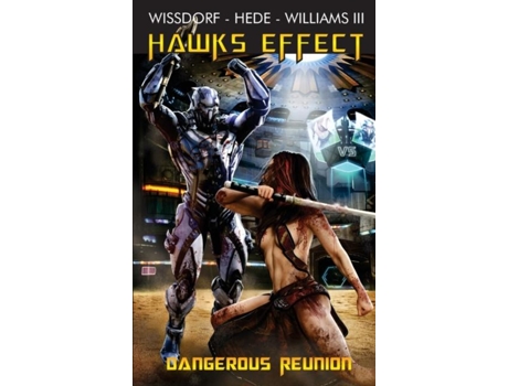 Livro Hawks Effect Dangerous Reunion De Rael Wissdorf (inglês)