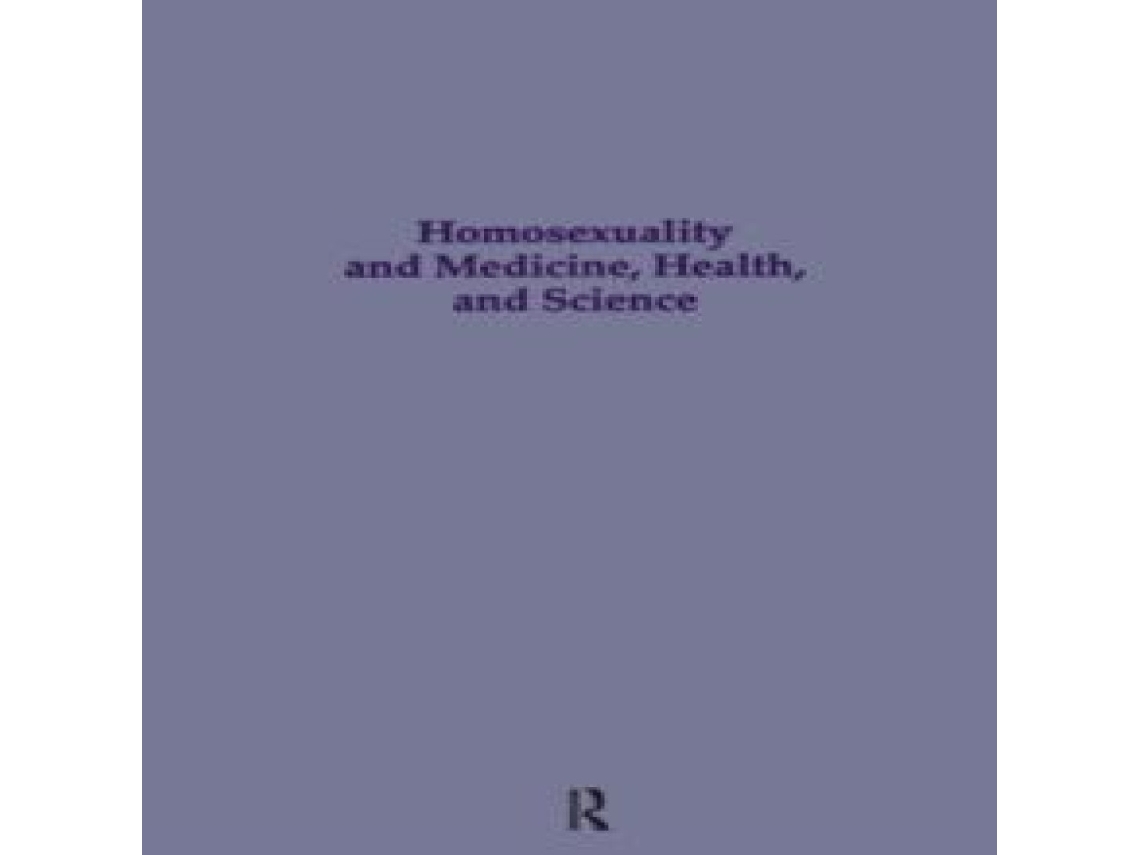 Livro Homosexuality Medicine Health Science de Taylor Francis Inc (Inglês)