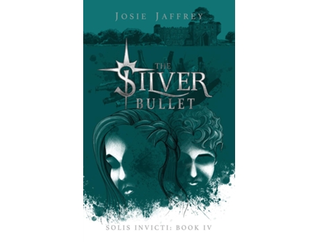 Livro The Silver Bullet De Josie Jaffrey (inglês)