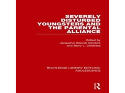 Livro Severely Disturbed Youngsters and the Parental Alliance de Taylor Francis Ltd (Inglês)