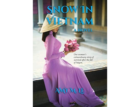 Livro Snow in Vietnam de Amy M Le (Inglês)