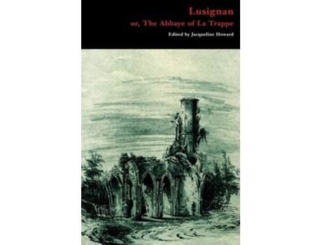 Livro Lusignan Or, The Abbaye Of La Trappe De Anonymous Anonymous (inglês)
