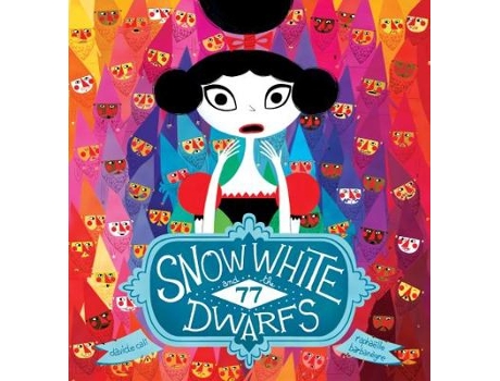 Livro Snow White And The 77 Dwarfs de Davide Cali (Inglês - Capa Dura)