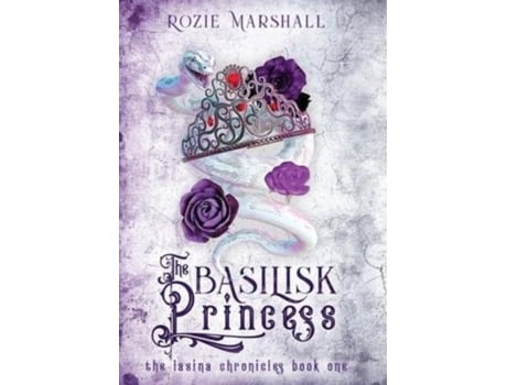 Livro The Basilisk Princess De Marshall, Rozie Et Al. (inglês)