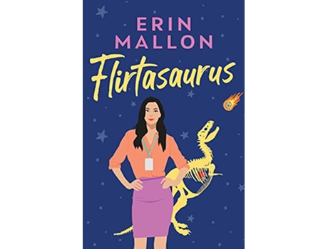 Livro Flirtasaurus de Erin Mallon (Inglês)