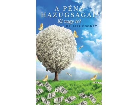 Livro A Pénz Hazugságai Ki vagy te? de Dr Lisa Cooney (Inglês)