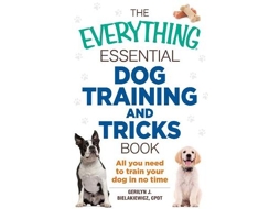 Livro the everything essential dog training and tricks book de bielakiewicz, gerilyn j (inglês)