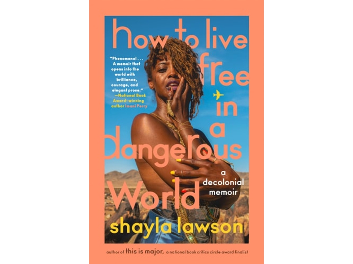 Livro How to Live Free in a Dangerous World de Shayla Lawson (Inglês - Capa Dura)